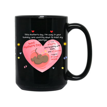 Expectant Mother's Day 15oz Black Mugs