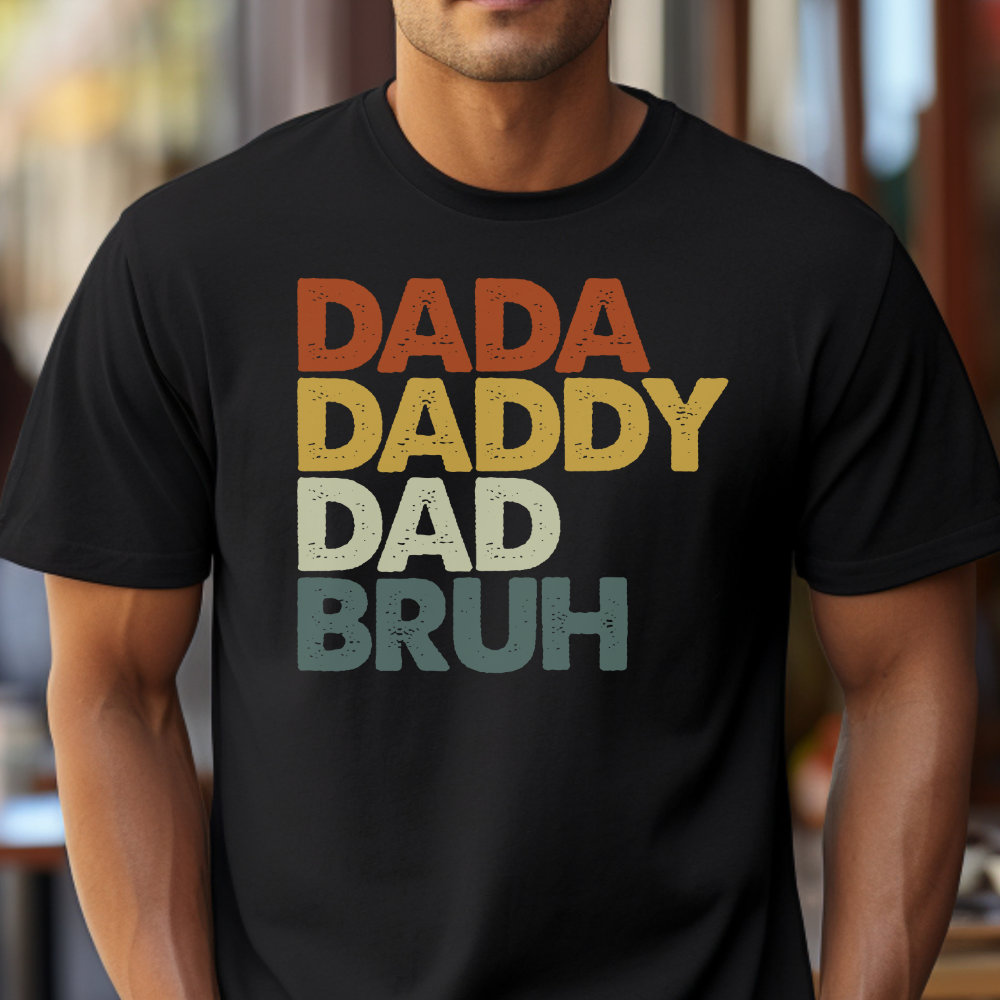 Dada, Daddy, Dad, Bruh! / Heavy Cotton Tee