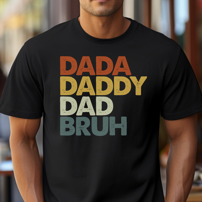 Dada, Daddy, Dad, Bruh! / Heavy Cotton Tee