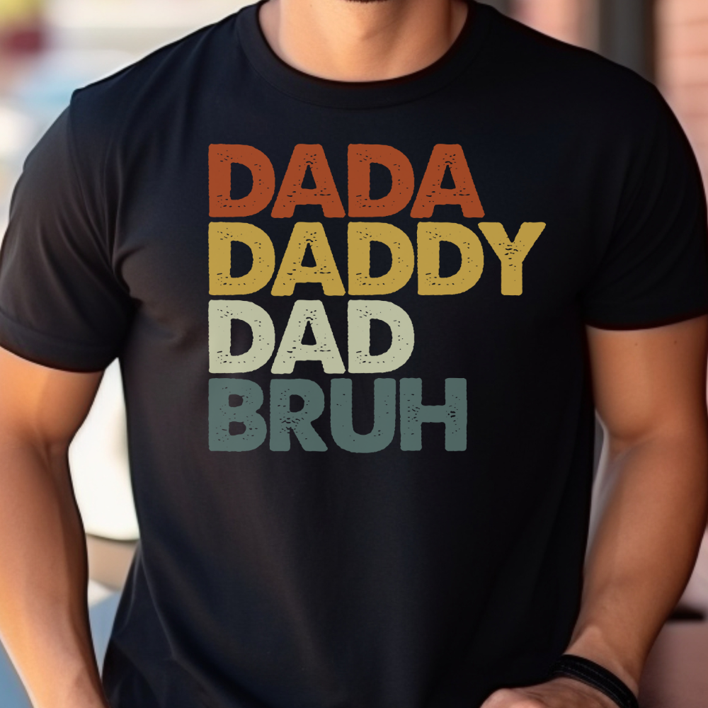 Dada, Daddy, Dad, Bruh! / Heavy Cotton Tee